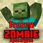 Frozen Zombie Apocalypse Addon Minecraft PE 1.19+ Donwload