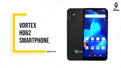 Vortex HD62 Smartphone User Guide | Everything You Need to Know - YouTube