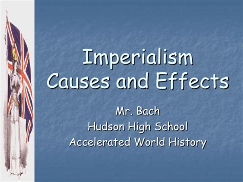 Imperialism Causes and Effects