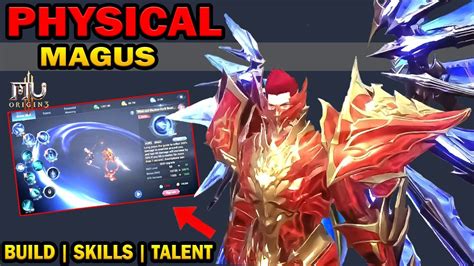 MU ORIGIN 3 ASIA - PHYSICAL MAGUS | SKILLS TALENTS BUILD COMBO | MenchDrey - YouTube