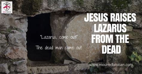 JESUS RAISES LAZARUS FROM THE DEAD | MOUNT CHRISTIAN