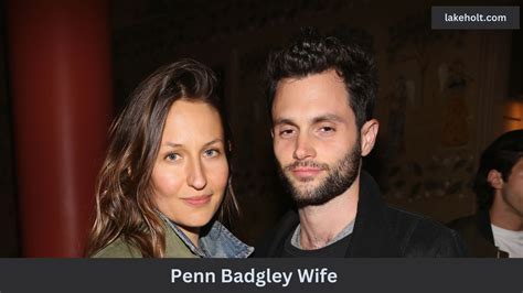 Penn Badgley Wife, All The Details You Need To Know! – Lake Holt