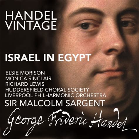 Handel - Israel in Egypt - Sir Malcolm Sargent - remastered