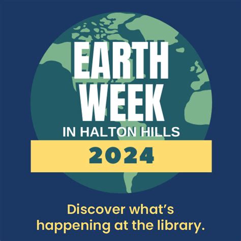 Earth Week 2024 - Halton Hills Public Library