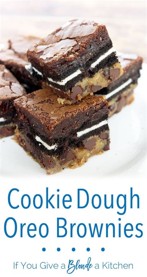 Cookie Dough Oreo Brownies - If You Give a Blonde a Kitchen