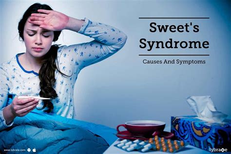 Sweet's Syndrome - Causes And Symptoms - By Dr. Pradeep Kumari | Lybrate