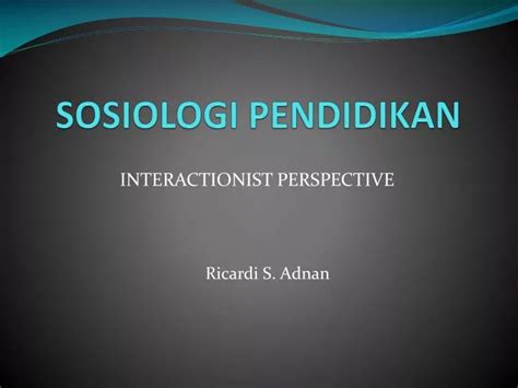 PPT - SOSIOLOGI PENDIDIKAN PowerPoint Presentation, free download - ID ...