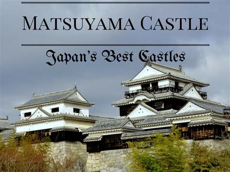 Matsuyama Castle - Japan's Best Castle - Live, Travel, Teach