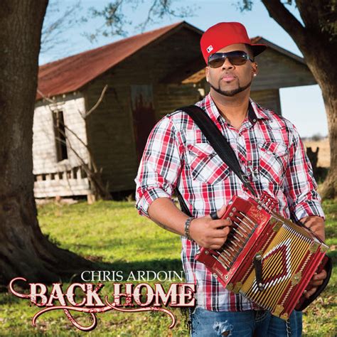 Chris Ardoin - Back Home (2014, CD) | Discogs