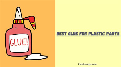 What is the Best Plastic Glue? | The Ultimate Guide - PlasticRanger