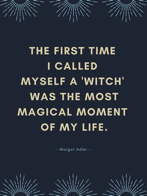 25 Witch Quotes to Inspire You | The Pagan Grimoire