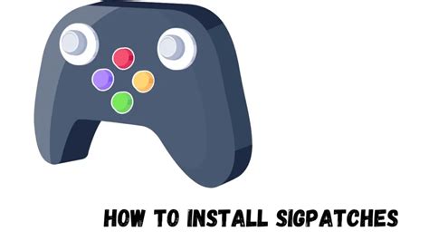 How to Install Sigpatches: A Comprehensive Guide