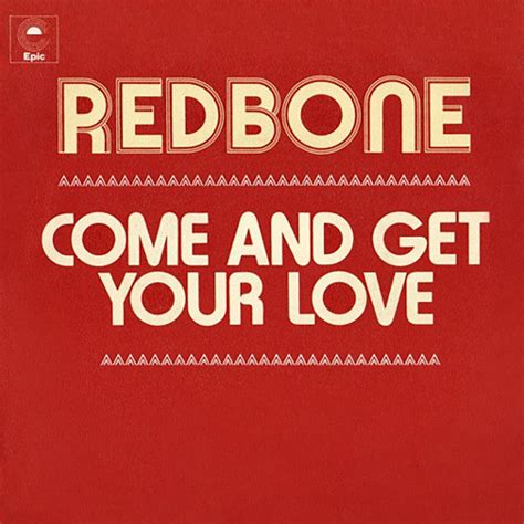 Redbone – Come And Get Your Love (2017, File) - Discogs