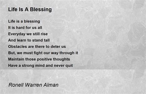 Life Is A Blessing - Life Is A Blessing Poem by Ronell Warren Alman