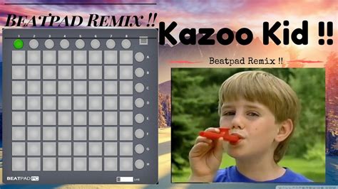 KAZOO KID // Beatpad Remix Cover !! - YouTube