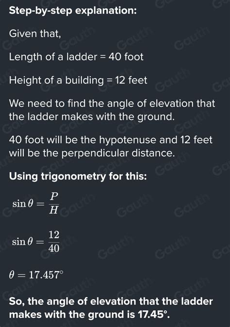 Solved: A 40-foot ladder is leaning against a building that is 12-feet ...