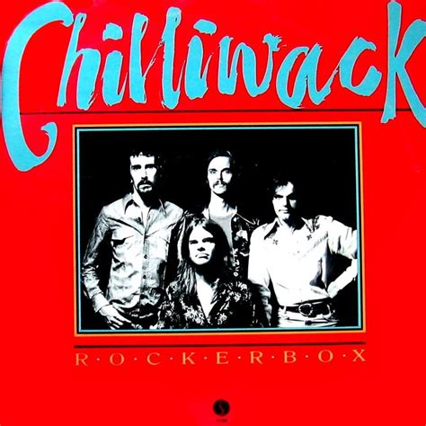 Chilliwack - 1975 - Rockerbox