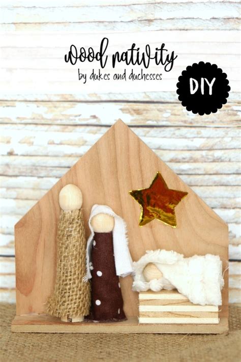 DIY Wood Nativity - Dukes and Duchesses