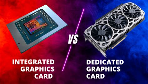 Integrated vs Dedicated Graphics Card [Know the Differences]