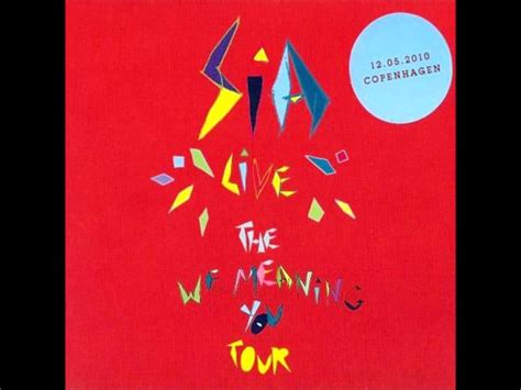 Sia - Soap In Your Eyes ( Live The We Meaning You Tour ) - YouTube