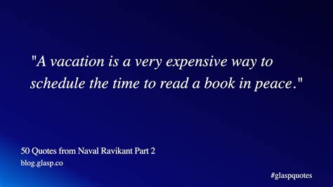 50 Quotes from Naval Ravikant Part 2