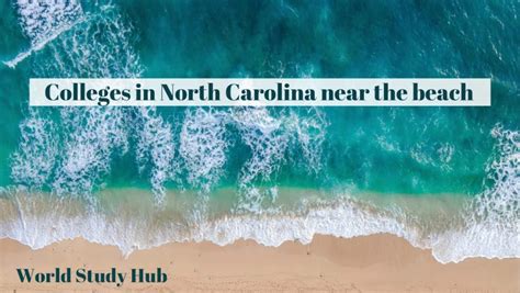 10 Best Colleges in North Carolina Near the Beach - 2024 WORLD STUDY HUB