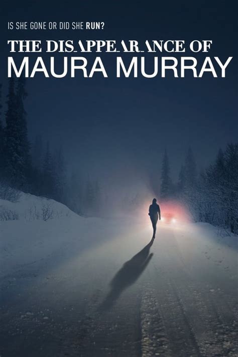 The Disappearance of Maura Murray (TV Series 2017-2017) — The Movie ...