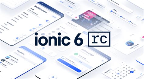 Ionic 6 Release Candidate: Design, Performance, New Components