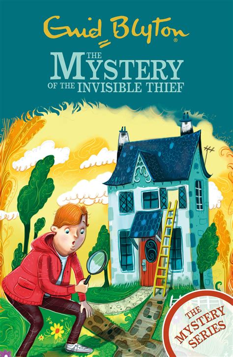 The Mystery Series: The Mystery of the Invisible Thief: Book 8 by Enid Blyton - Books - Hachette ...