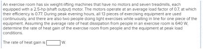 An exercise room has six weight lifting machines that have no motors and seven treadmills, each ...