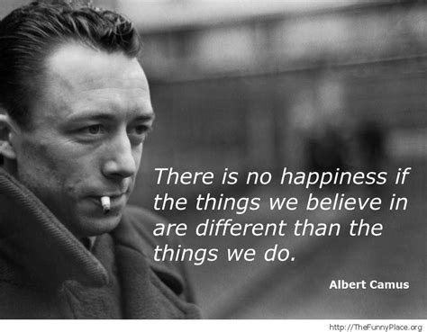 Albert Camus - Happiness | Best philosophical quotes, Philosophical quotes, Philosophical quotes ...