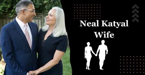 Who is Neal Katyal Wife? The Truth About His Marriage!