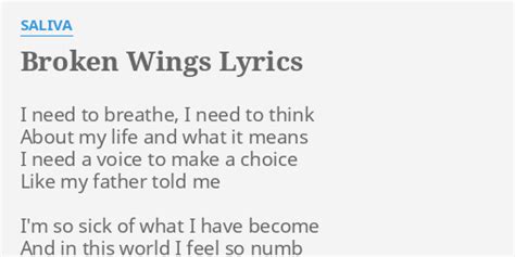 "BROKEN WINGS" LYRICS by SALIVA: I need to breathe,...