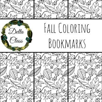 Fall Leaves Printable Coloring Bookmarks by Delta Class | TPT