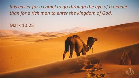 Camel Eye Of Needle Rich Man : The new testament quotes jesus as saying that it is easier for a ...