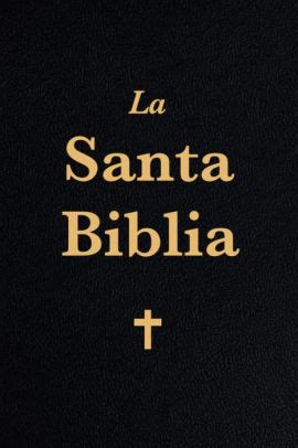 La Santa Biblia / Spanish Bible by Reina-Valera Version, Biblia | NOOK Book (eBook) | Barnes ...