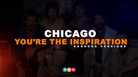 Chicago - You're the Inspiration (Karaoke Version) - YouTube