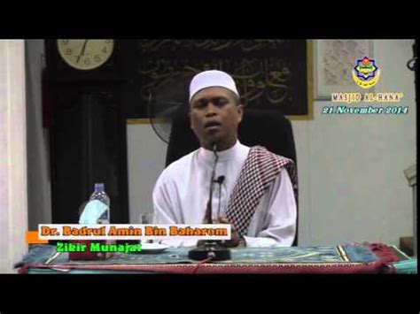 Zikir Munajat Bersama Dr. Badrul Amin Baharom - YouTube