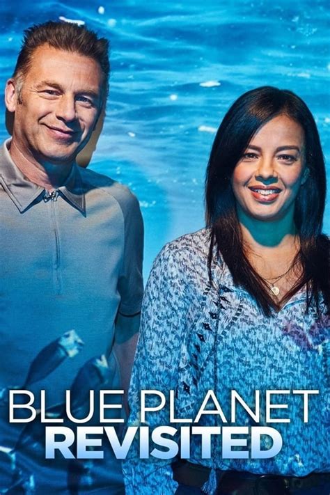 Blue Planet Revisited (TV Series 2020- ) — The Movie Database (TMDB)