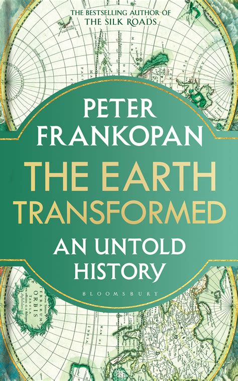 The Earth Transformed: An Untold History by Peter Frankopan | Goodreads