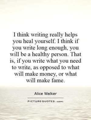 Alice Walker Quotes On Writing. QuotesGram