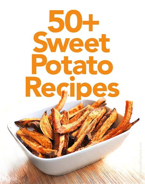 50+ Sweet Potato Recipes | She Wears Many Hats