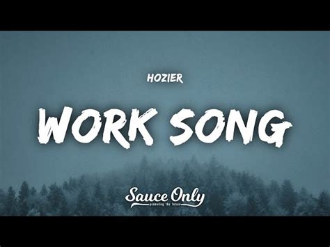 Music Downloader & Converter - Hozier - Work Song (Lyrics)