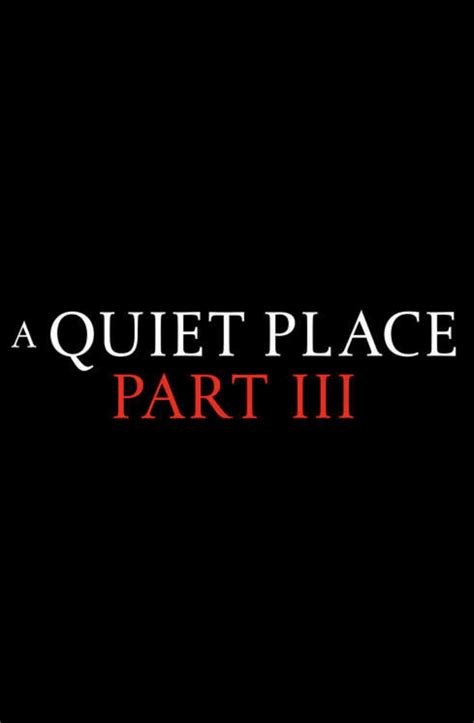 A Quiet Place Part III | A Quiet Place Wiki | Fandom