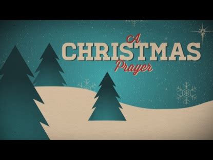 A Christmas Prayer | Centerline New Media | WorshipHouse Media