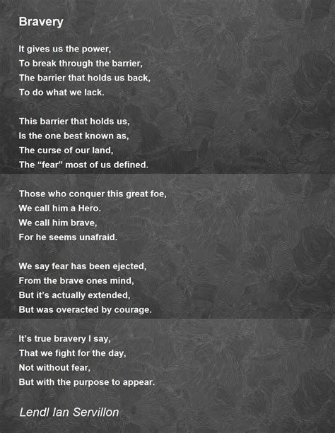 Bravery Poem by Lendl Ian Servillon - Poem Hunter