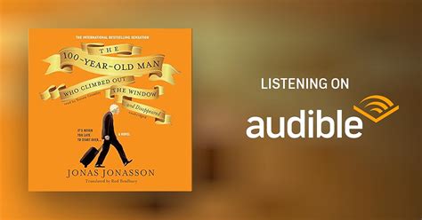 The 100-Year-Old Man Who Climbed Out the Window and Disappeared Audiobook | Free with trial