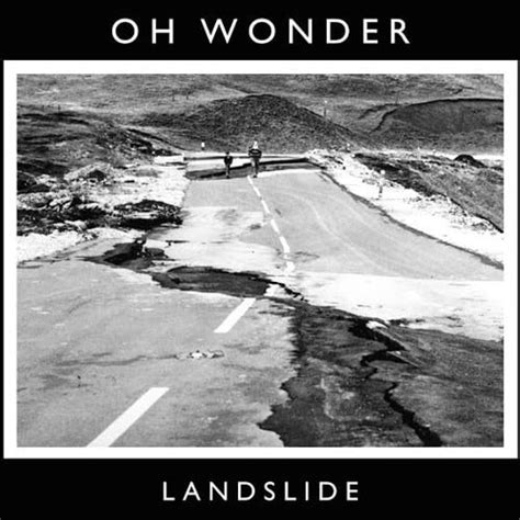 Meaning of Landslide by Oh Wonder