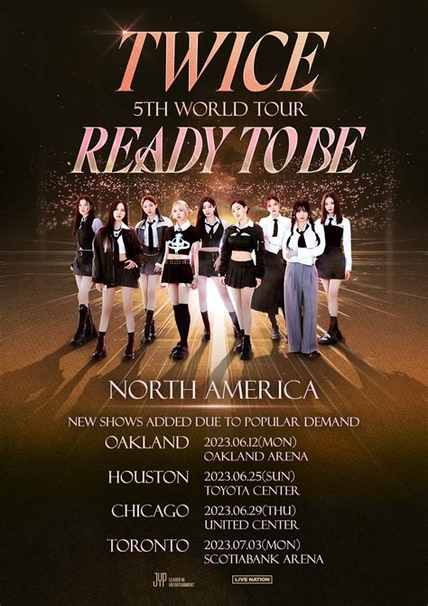 TWICE on Twitter: "TWICE 5TH WORLD TOUR ‘READY TO BE’ IN NORTH AMERICA New shows added due to ...