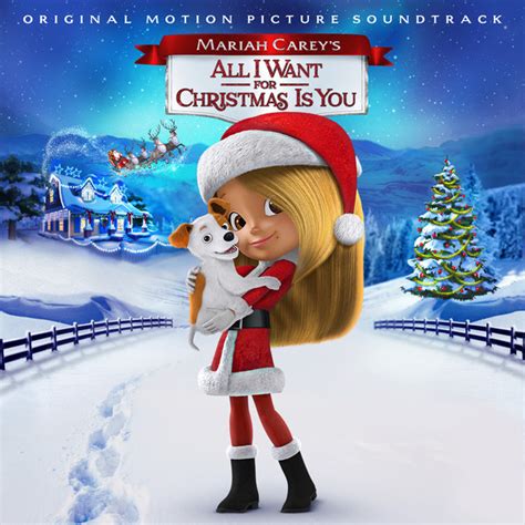 Mariah Carey's All I Want for Christmas Is You (Original Motion Picture Soundtrack) | Discogs